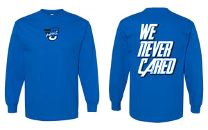 We Never Cared L/S tee